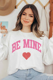 BE MINE GRAPHIC SWEATSHIRT
