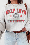 SELF LOVE UNIVERSITY SWEATSHIRT PLUS SIZE