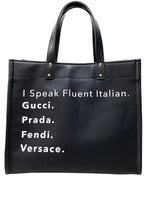 I Speak Fluent Italian- Leather