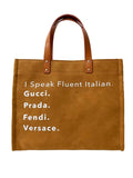 I Speak Fluent Italian- Camel